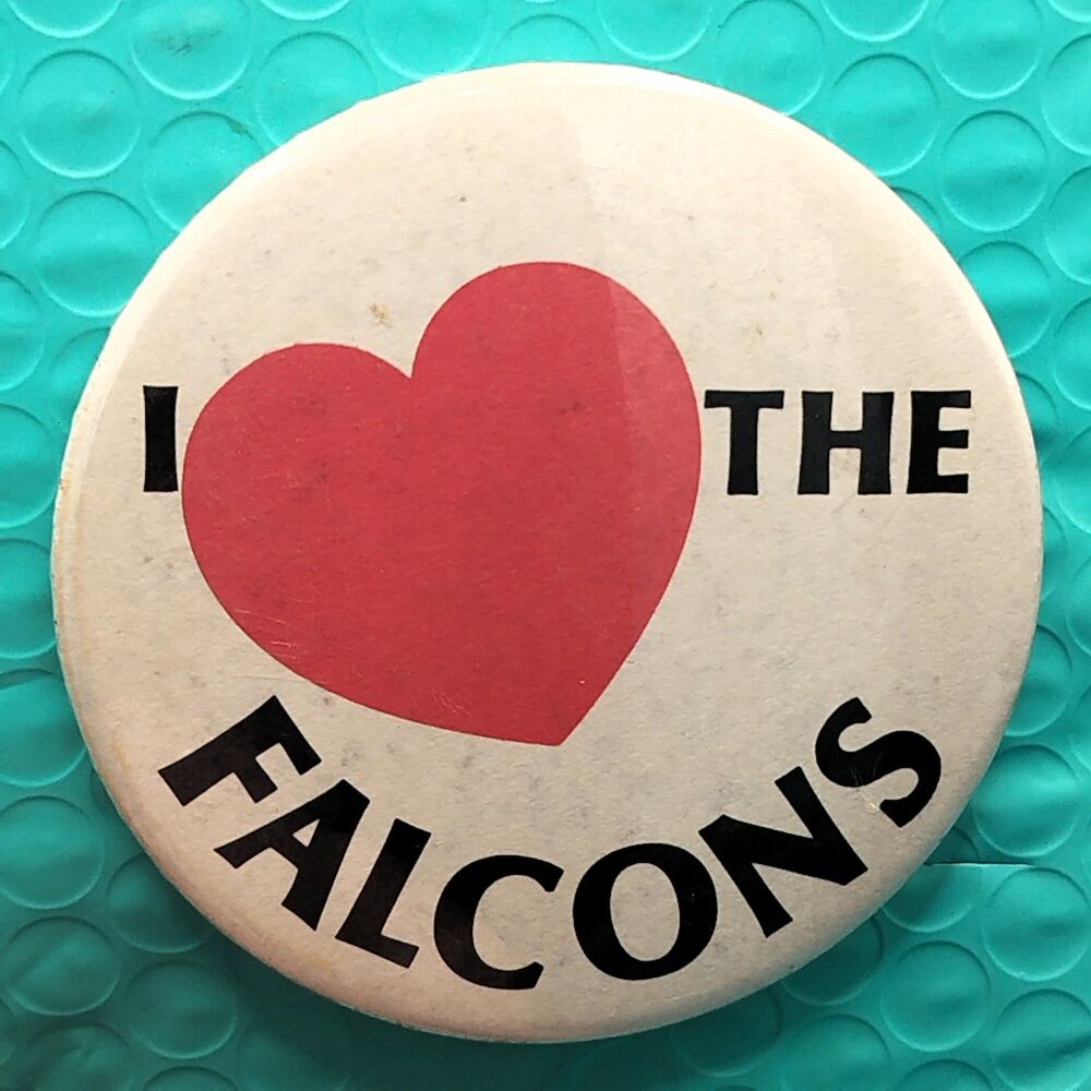 I Love The Falcons Big Vintage Pin Button Pinback